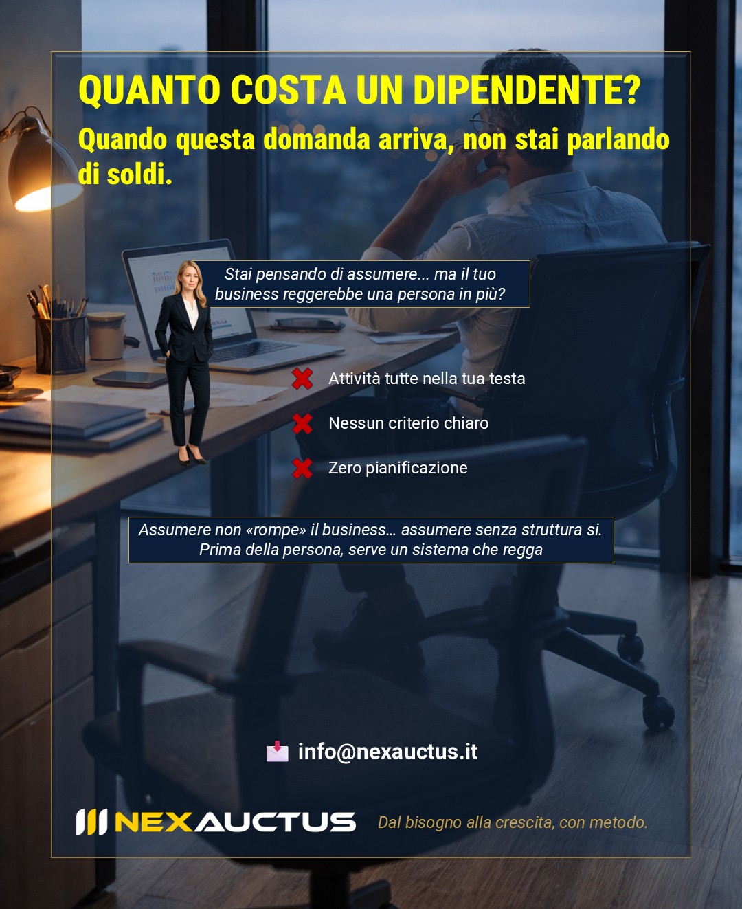 Decisione di assumere un dipendente senza criteri chiari e numeri strutturati.